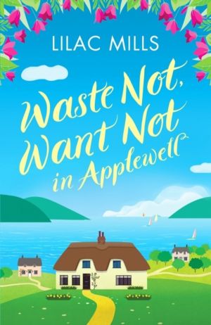Waste Not, Want Not in Applewell - The most heartwarming story you will rea