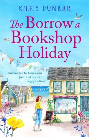 Borrow a Bookshop Holiday - A gorgeously uplifting read - booklovers will l
