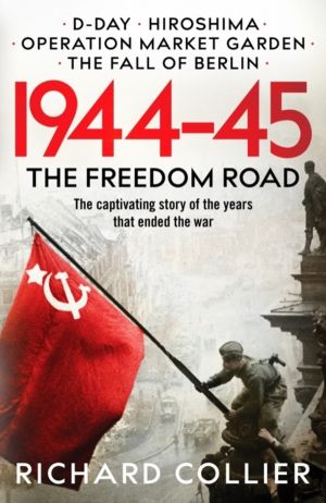 1944-45 - The Freedom Road