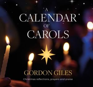 Calendar of Carols - Christmas reflections, prayers and songs of praise