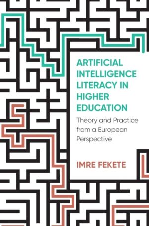 Artificial Intelligence Literacy in Higher Education - Theory and Practice