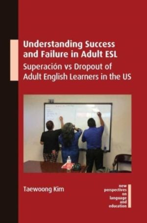 Understanding Success and Failure in Adult ESL - Superacion vs Dropout of A