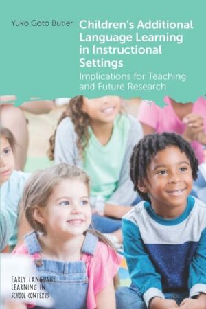 Children's Additional Language Learning in Instructional Settings - Implica