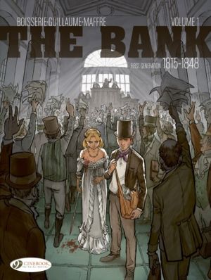Bank Vol. 1 - First Generation 1815-1848 - The Waterloo Insider