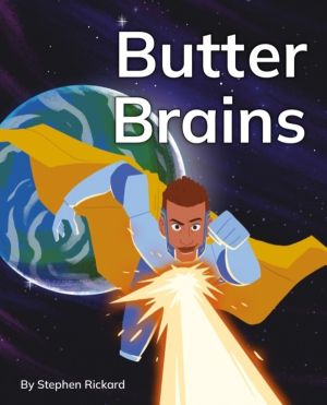Butter Brains - Phonics Phase 4