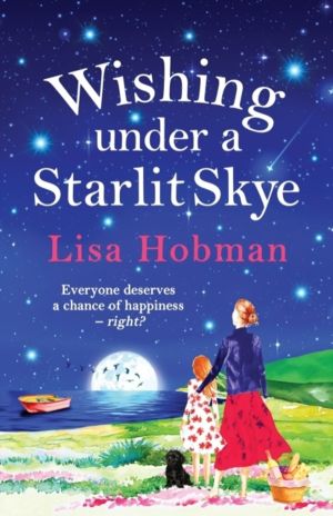 Wishing Under a Starlit Skye - The brand new uplifting, heartwarming read f