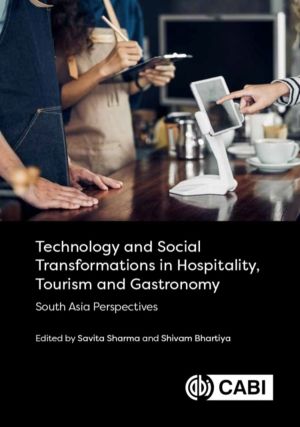 Technology and Social Transformations in Hospitality, Tourism and Gastronom