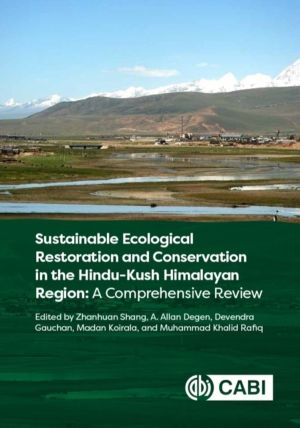Sustainable Ecological Restoration and Conservation in the Hindu Kush Himal
