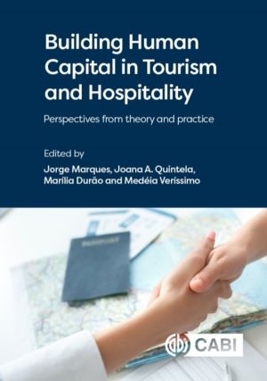 Building Human Capital in Tourism and Hospitality - Perspectives from theor