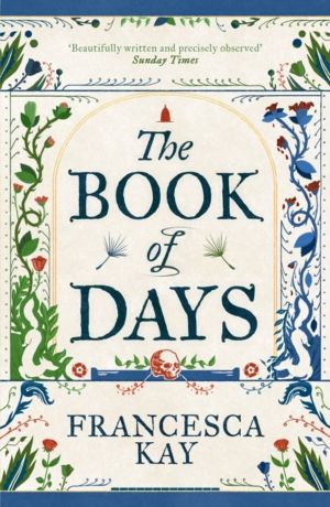 Book of Days - ÔÇÿRichly imagined and skillfully craftedÔÇÖ The Spectator