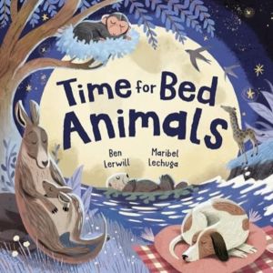 Time for Bed, Animals - Bedtime non-fiction full of sleepy animals and fact