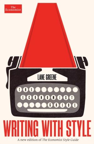 Writing with Style - The Economist Guide
