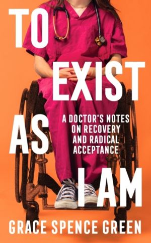 To Exist As I Am - Longlisted for the Women's Prize for Non-Fiction 2026
