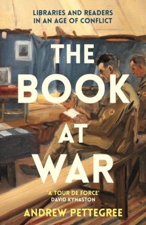 Book at War - Libraries and Readers in an Age of Conflict