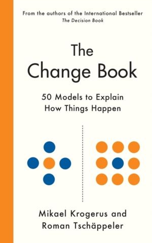 Change Book - Fifty models to explain how things happen