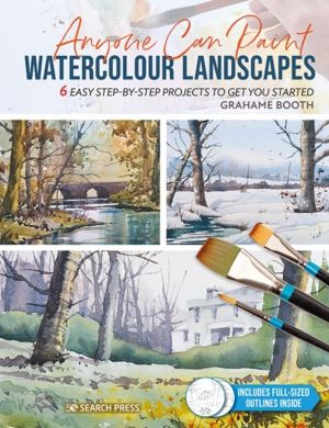 Anyone Can Paint Watercolour Landscapes - 6 Easy Step-by-Step Projects to G