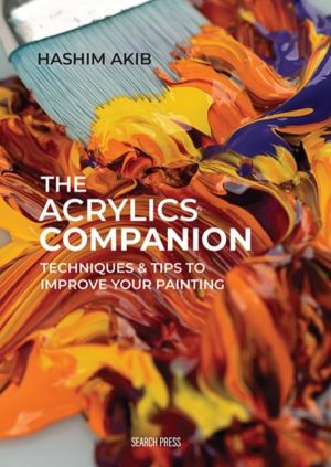 Acrylics Companion - Techniques & Tips to Improve Your Painting