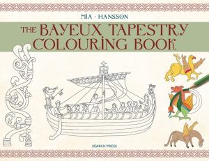 Bayeux Tapestry Colouring Book