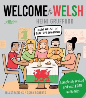 Welcome to Welsh - Complete Welsh Course for Beginners - Totally Revamped a