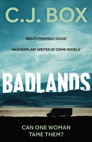 Badlands - A Cassie Dewell Thriller | Inspiration for the TV Phenomenon Big