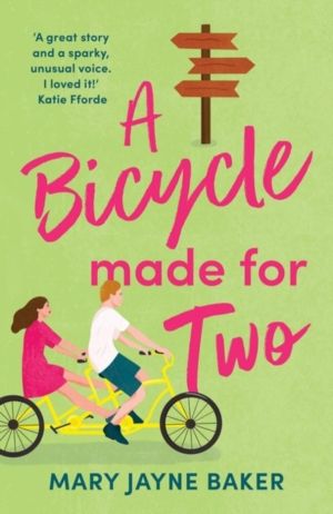 Bicycle Made For Two - A hilarious romance from the queen of romcoms!