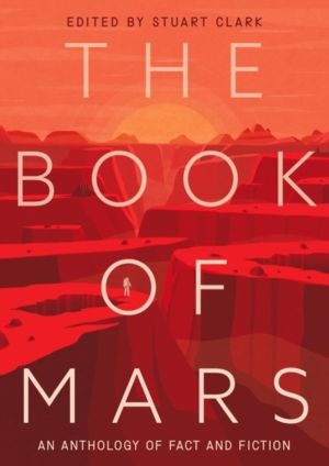 Book of Mars - An Anthology of Fact and Fiction