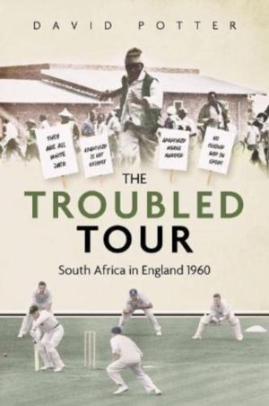Troubled Tour - South Africa in England 1960
