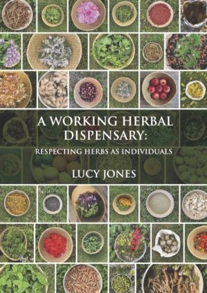 Working Herbal Dispensary - Respecting Herbs As Individuals