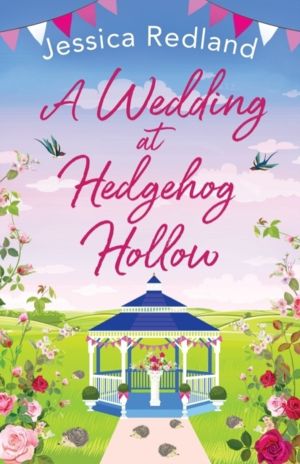 Wedding at Hedgehog Hollow - A wonderful instalment in the Hedgehog Hollow