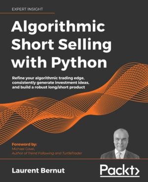 Algorithmic Short Selling with Python - Refine your algorithmic trading edg