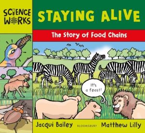 Staying Alive - The Story of a Food Chain
