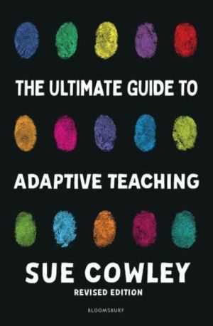 Ultimate Guide to Adaptive Teaching - Confidently meeting the needs of ever