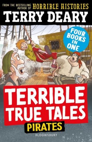 Terrible True Tales: Pirates