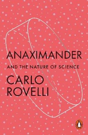 Anaximander - And the Nature of Science