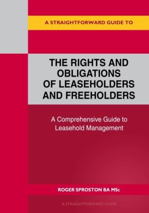Straightforward Guide to the Rights and Obligations of Leaseholders and Fre