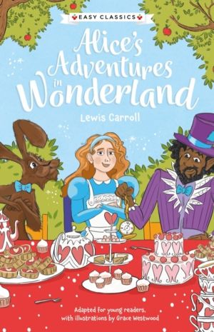 Children's Classics: Alice's Adventures in Wonderland (Easy Classics)