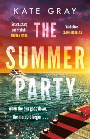 Summer Party - the most explosive and addictive summer thriller of 2025!