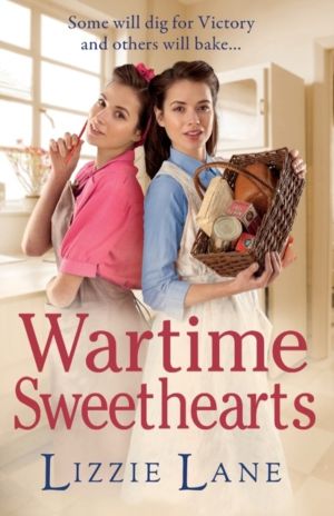 Wartime Sweethearts - The start of a heartwarming historical series by Lizz