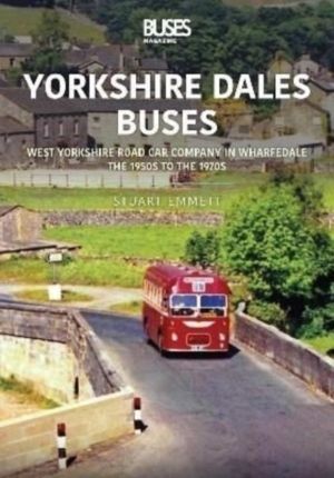 Yorkshire Dales Buses: West Yorkshire Road Car Company in Wharfedale - The