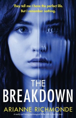 Breakdown - A totally nail-biting psychological thriller with a shocking tw