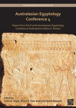 Australasian Egyptology Conference 4 - Papers from the Fourth Australasian