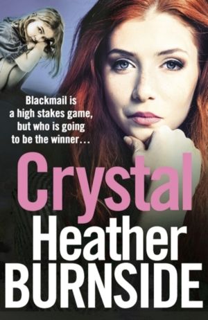 Crystal - An addictive and gripping gangland crime novel