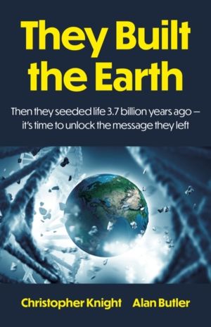 They Built the Earth - Then seeded life 3.7 billion years ago - It?s time t