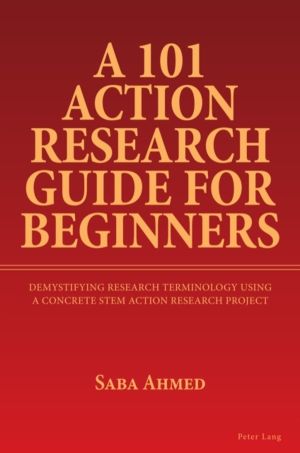 101 Action Research Guide for Beginners - Demystifying Research Terminology