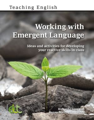 Working with Emergent Language - Ideas and activities for developing your r