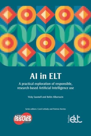 AI in ELT - A practical exploration of responsible, research-based Artifici