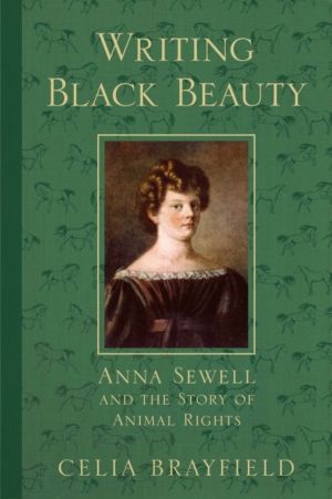 Writing Black Beauty - Anna Sewell and the Story of Animal Rights