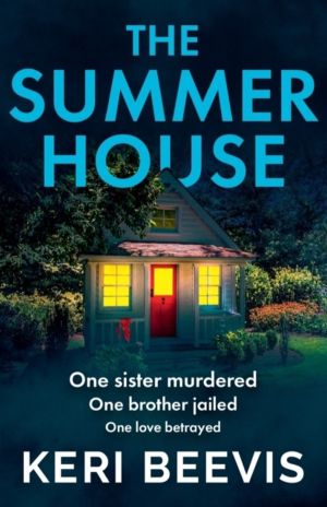 Summer House - A highly addictive psychological thriller from TOP 10 BESTSE