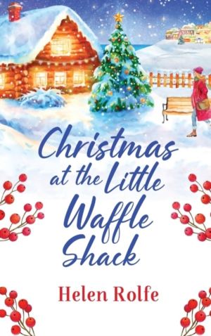 Christmas at the Little Waffle Shack - A wonderfully festive, feel-good rea