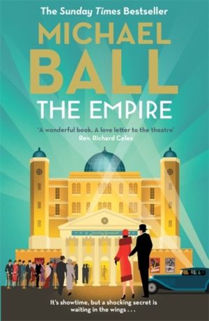 Empire - 'Wonderful. A lifelong love letter to the theatre' Reverend Richar